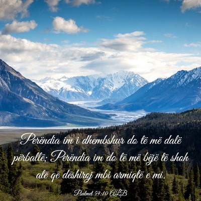 Picture 03 - Psalmet 59:10 ALB - Perëndia im i dhembshur do të më dalë - Bible Verse Picture