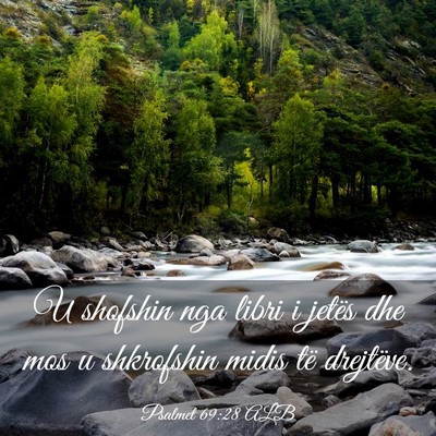 Picture 03 - Psalmet 69:28 ALB - U shofshin nga libri i jetës dhe mos u - Bible Verse Picture