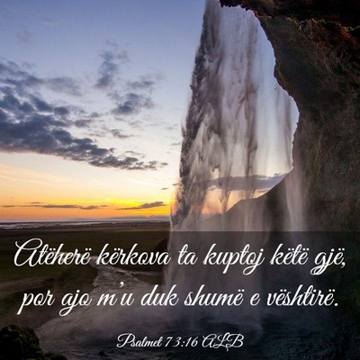 Picture 03 - Psalmet 73:16 ALB - Atëherë kërkova ta kuptoj këtë gjë, por ajo - Bible Verse Picture