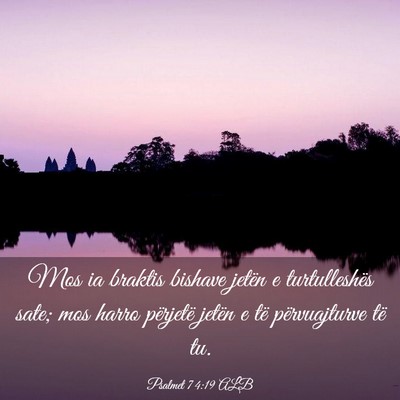Picture 03 - Psalmet 74:19 ALB - Mos ia braktis bishave jetën e turtulleshës - Bible Verse Picture