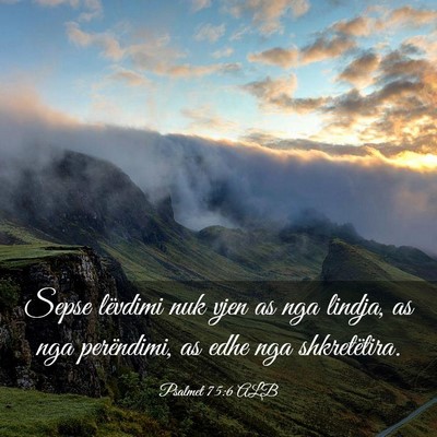 Picture 03 - Psalmet 75:6 ALB - Sepse lëvdimi nuk vjen as nga lindja, as nga - Bible Verse Picture