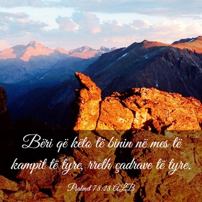 Picture 03 - Psalmet 78:28 ALB - Bëri që këto të binin në mes të kampit të - Bible Verse Picture