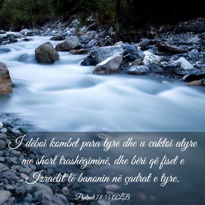 Picture 03 - Psalmet 78:55 ALB - I dëboi kombet para tyre dhe u caktoi atyre me - Bible Verse Picture