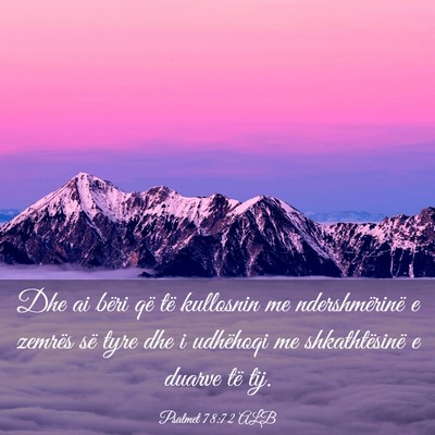 Picture 03 - Psalmet 78:72 ALB - Dhe ai bëri që të kullosnin me ndershmërinë - Bible Verse Picture