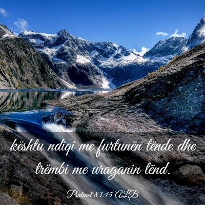 Picture 03 - Psalmet 83:15 ALB - kështu ndiqi me furtunën tënde dhe trëmbi me - Bible Verse Picture