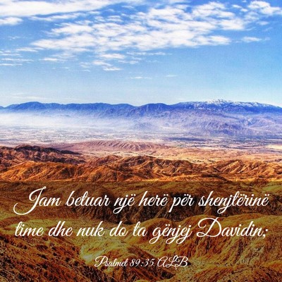 Picture 03 - Psalmet 89:35 ALB - Jam betuar një herë për shenjtërinë time dhe - Bible Verse Picture