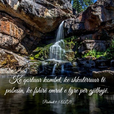 Picture 03 - Psalmet 9:5 ALB - Ke qortuar kombet, ke shkatërruar të pabesin, - Bible Verse Picture