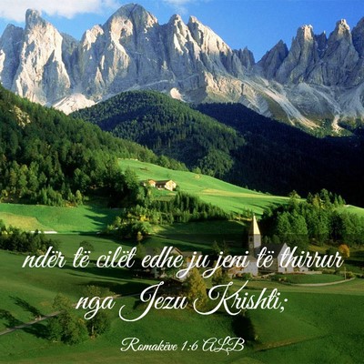 Picture 03 - Romakëve 1:6 ALB - ndër të cilët edhe ju jeni të thirrur nga - Bible Verse Picture