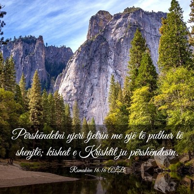 Picture 03 - Romakëve 16:16 ALB - Përshëndetni njeri tjetrin me një të puthur - Bible Verse Picture