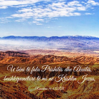 Picture 03 - Romakëve 16:3 ALB - U bëni të fala Prishilës dhe Akuilës, - Bible Verse Picture