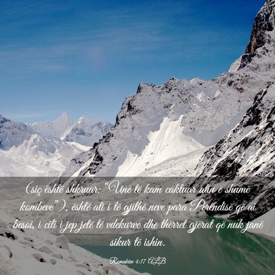 Picture 03 - Romakëve 4:17 ALB - (siç është shkruar: “Unë të kam caktuar - Bible Verse Picture