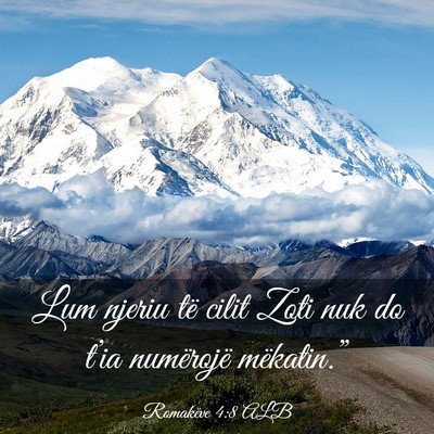 Picture 03 - Romakëve 4:8 ALB - Lum njeriu të cilit Zoti nuk do t’ia - Bible Verse Picture