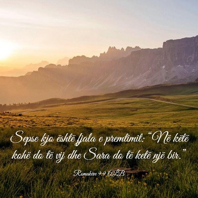 Picture 03 - Romakëve 9:9 ALB - Sepse kjo është fjala e premtimit: “Në - Bible Verse Picture