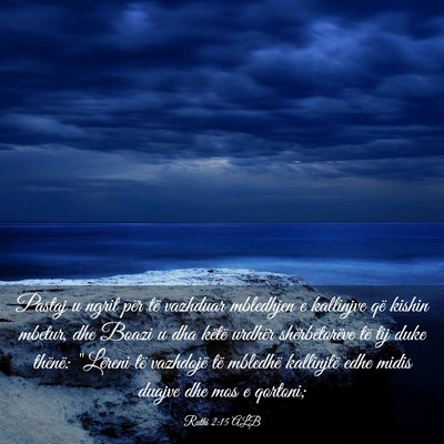 Picture 03 - Ruthi 2:15 ALB - Pastaj u ngrit për të vazhduar mbledhjen e - Bible Verse Picture
