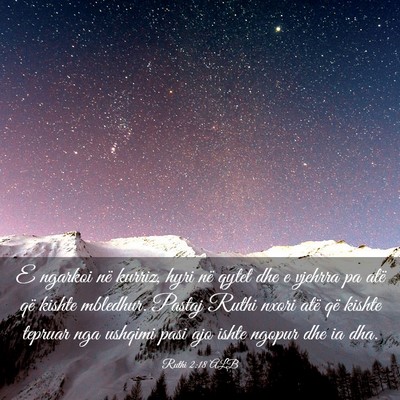 Picture 03 - Ruthi 2:18 ALB - E ngarkoi në kurriz, hyri në qytet dhe e - Bible Verse Picture