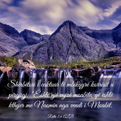 Picture 03 - Ruthi 2:6 ALB - Shërbëtori i caktuar të mbikqyrë korrësit u - Bible Verse Picture