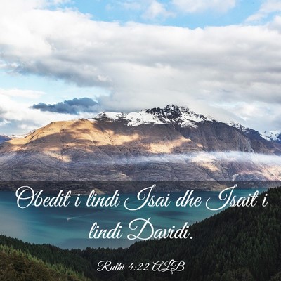Picture 03 - Ruthi 4:22 ALB - Obedit i lindi Isai dhe Isait i lindi - Bible Verse Picture