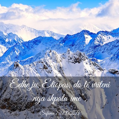 Picture 03 - Sofonia 2:12 ALB - Edhe ju, Etiopas, do të vriteni nga shpata - Bible Verse Picture