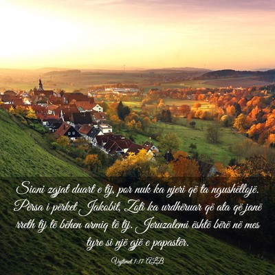 Picture 03 - Vajtimet 1:17 ALB - Sioni zgjat duart e tij, por nuk ka njeri që ta - Bible Verse Picture