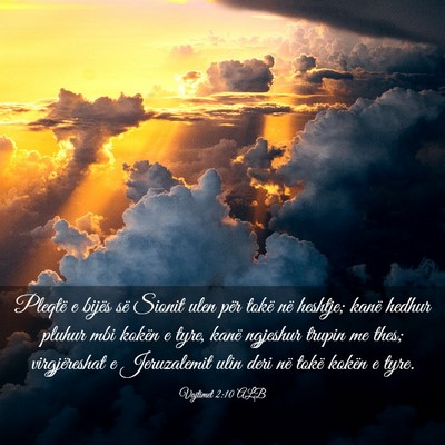 Picture 03 - Vajtimet 2:10 ALB - Pleqtë e bijës së Sionit ulen për tokë në - Bible Verse Picture