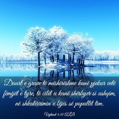 Picture 03 - Vajtimet 4:10 ALB - Duart e grave të mëshirëshme kanë pjekur - Bible Verse Picture