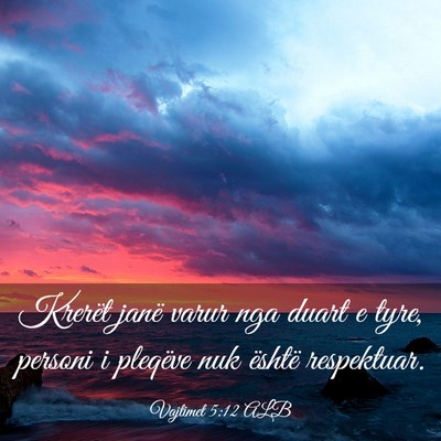 Picture 03 - Vajtimet 5:12 ALB - Krerët janë varur nga duart e tyre, personi i - Bible Verse Picture
