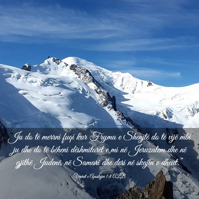 Picture 03 - Veprat e Apostujve 1:8 ALB - Ju do të merrni fuqi kur Fryma e Shenjtë do të - Bible Verse Picture