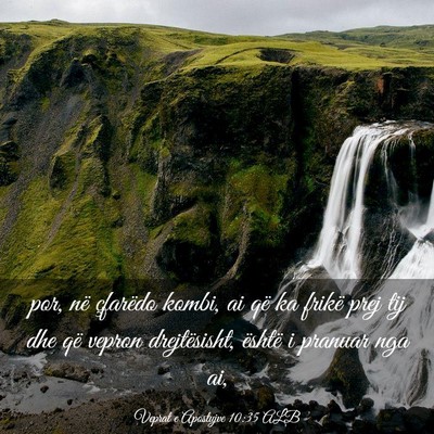 Picture 03 - Veprat e Apostujve 10:35 ALB - por, në çfarëdo kombi, ai që ka frikë prej - Bible Verse Picture