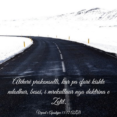 Picture 03 - Veprat e Apostujve 13:12 ALB - Atëherë prokonsulli, kur pa çfarë kishte - Bible Verse Picture