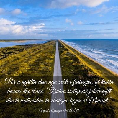 Picture 03 - Veprat e Apostujve 15:5 ALB - Por u ngritën disa nga sekti i farisenjve, që - Bible Verse Picture