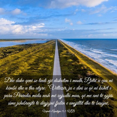 Picture 03 - Veprat e Apostujve 15:7 ALB - Dhe duke qenë se lindi një diskutim i madh, - Bible Verse Picture