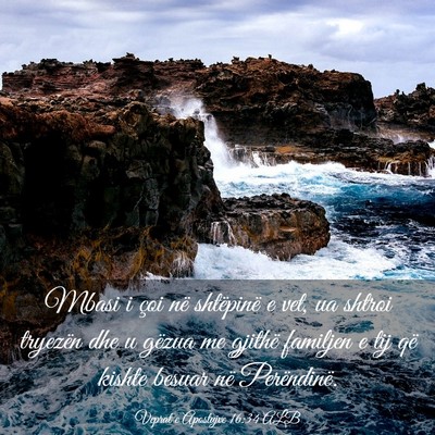 Picture 03 - Veprat e Apostujve 16:34 ALB - Mbasi i çoi në shtëpinë e vet, ua shtroi - Bible Verse Picture