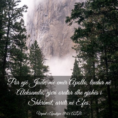 Picture 03 - Veprat e Apostujve 18:24 ALB - Por një Jude, me emër Apollo, lindur në - Bible Verse Picture