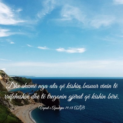 Picture 03 - Veprat e Apostujve 19:18 ALB - Dhe shumë nga ata që kishin besuar vinin të - Bible Verse Picture