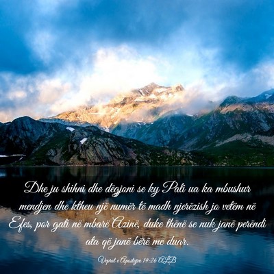 Picture 03 - Veprat e Apostujve 19:26 ALB - Dhe ju shihni dhe dëgjoni se ky Pali ua ka - Bible Verse Picture