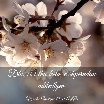 Picture 03 - Veprat e Apostujve 19:41 ALB - Dhe, si i tha këto, e shpërndau - Bible Verse Picture