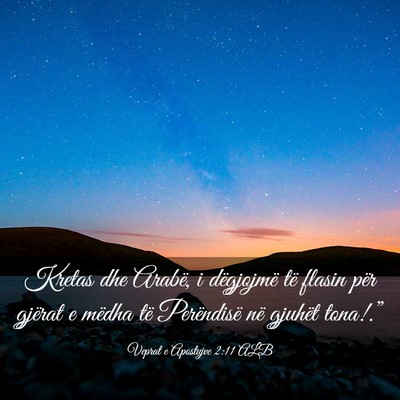 Picture 03 - Veprat e Apostujve 2:11 ALB - Kretas dhe Arabë, i dëgjojmë të flasin për - Bible Verse Picture