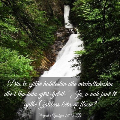 Picture 03 - Veprat e Apostujve 2:7 ALB - Dhe të gjithë habiteshin dhe mrekulloheshin dhe - Bible Verse Picture