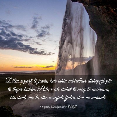 Picture 03 - Veprat e Apostujve 20:7 ALB - Ditën e parë të javës, kur ishin mbledhur - Bible Verse Picture