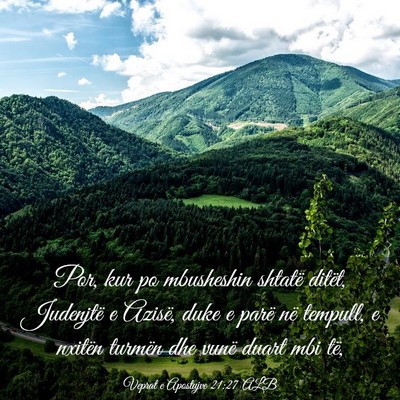 Picture 03 - Veprat e Apostujve 21:27 ALB - Por, kur po mbusheshin shtatë ditët, Judenjtë - Bible Verse Picture