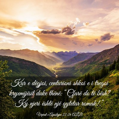 Picture 03 - Veprat e Apostujve 22:26 ALB - Kur e dëgjoi, centurioni shkoi e i tregoi - Bible Verse Picture