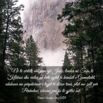 Picture 03 - Veprat e Apostujve 22:3 ALB - “Në të vërtetë unë jam një Jude, lindur - Bible Verse Picture
