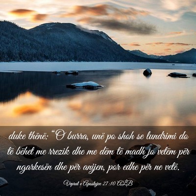 Picture 03 - Veprat e Apostujve 27:10 ALB - duke thënë: “O burra, unë po shoh se - Bible Verse Picture