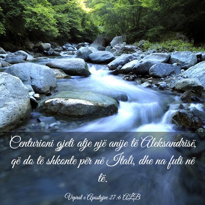 Picture 03 - Veprat e Apostujve 27:6 ALB - Centurioni gjeti atje një anije të - Bible Verse Picture