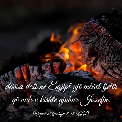 Picture 03 - Veprat e Apostujve 7:18 ALB - derisa doli në Egjipt një mbret tjetër që nuk - Bible Verse Picture