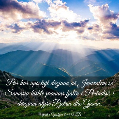 Picture 03 - Veprat e Apostujve 8:14 ALB - Por kur apostujt dëgjuan në Jeruzalem se - Bible Verse Picture
