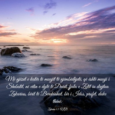 Picture 03 - Zakaria 1:7 ALB - Më njëzet e katër të muajit të - Bible Verse Picture