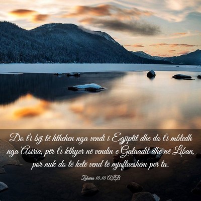 Picture 03 - Zakaria 10:10 ALB - Do t’i bëj të kthehen nga vendi i Egjiptit - Bible Verse Picture