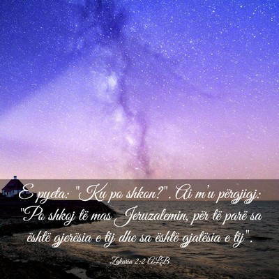 Picture 03 - Zakaria 2:2 ALB - E pyeta: 