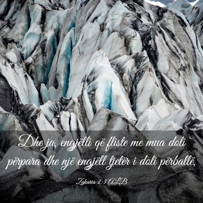 Picture 03 - Zakaria 2:3 ALB - Dhe ja, engjëlli që fliste me mua doli përpara - Bible Verse Picture